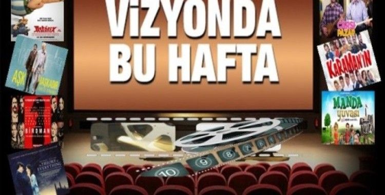 Bu hafta vizyona girecek filmler