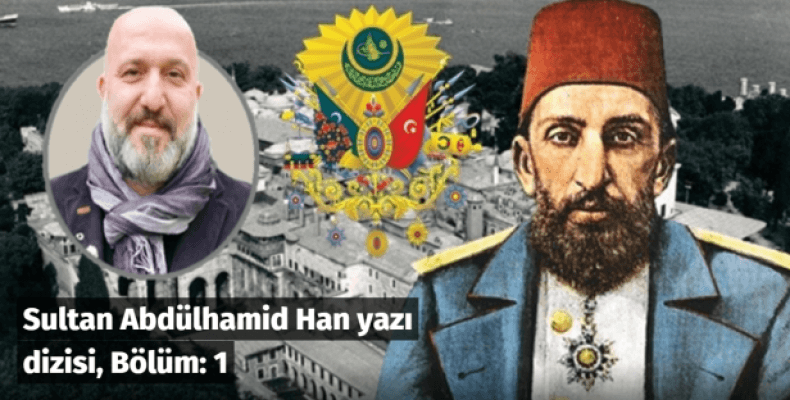 Şehzadelikten Sultanlığa giden çileli yolda Sultan Abdülhamid Han