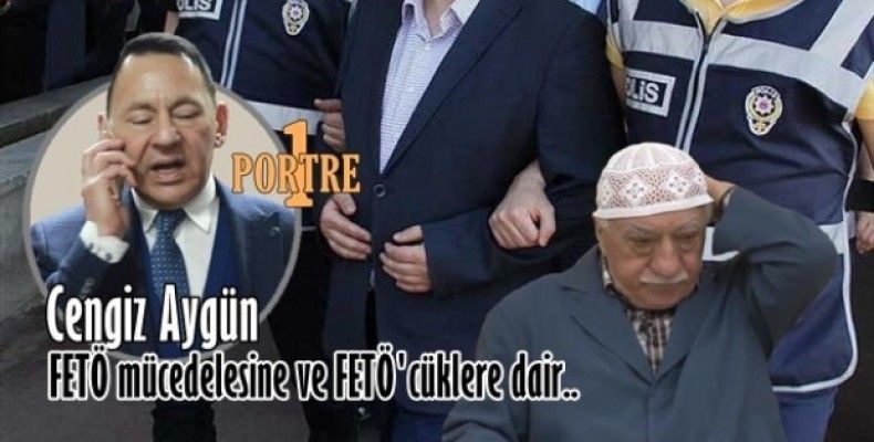 FETÖ mücedelesine ve FETÖ'cüklere dair..