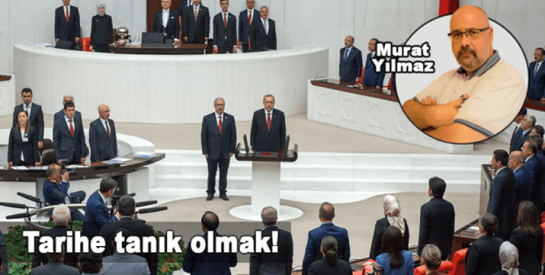 Tarihe tanık olmak!