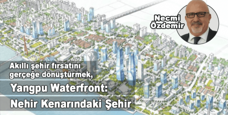 Yangpu Waterfront, Nehir Kenarındaki Şehir