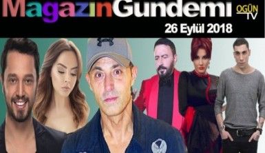 Magazin Gündemi 26 Eylül 2018 Çarşamba