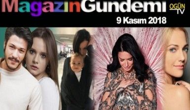 Magazin Gündemi 9 Kasım 2018 Cuma