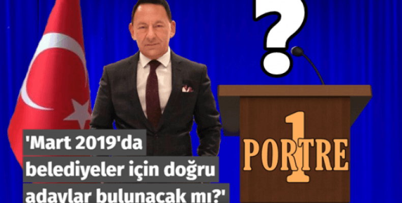 Mart 2019'da belediyeler için doğru adaylar bulunacak mı?