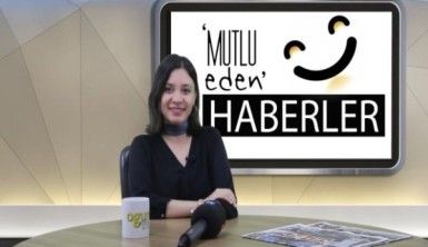 Mutlu Eden Haberler - 13.11.2018