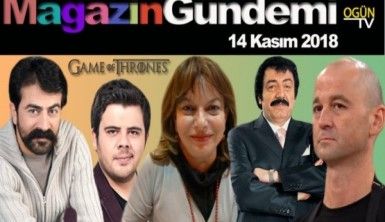 Magazin Gündemi 14 Kasım 2018 Çarşamba