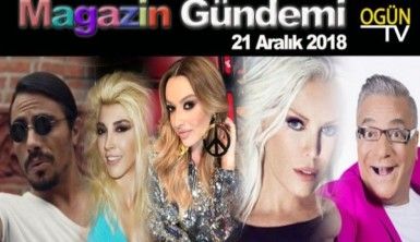 Magazin Gündemi 21 Aralık 2018 Cuma