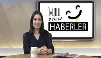 Mutlu Eden Haberler – 29.01.2019