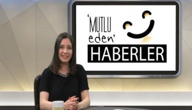 Mutlu Eden Haberler – 09.04.2019