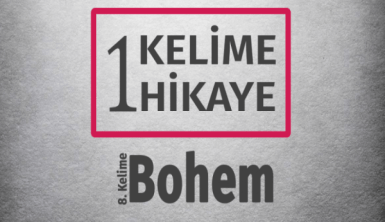 1 Kelime 1 Hikaye | Bohem