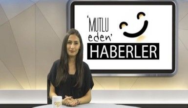 Mutlu Eden Haberler - 06.08.2019