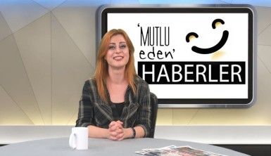 Mutlu Eden Haberler 19.11.2019