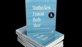 Mutluyken Zaman Hızlı Akar