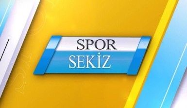 Spor Sekiz | Merih'e Nazar değdi