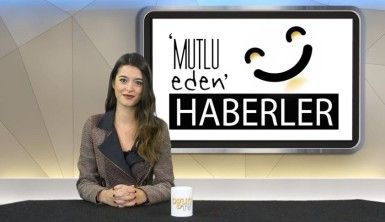 Mutlu Eden Haberler - 28.01.2020