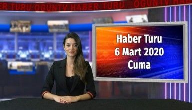 Haber Turu 6 Mart 2020 Cuma