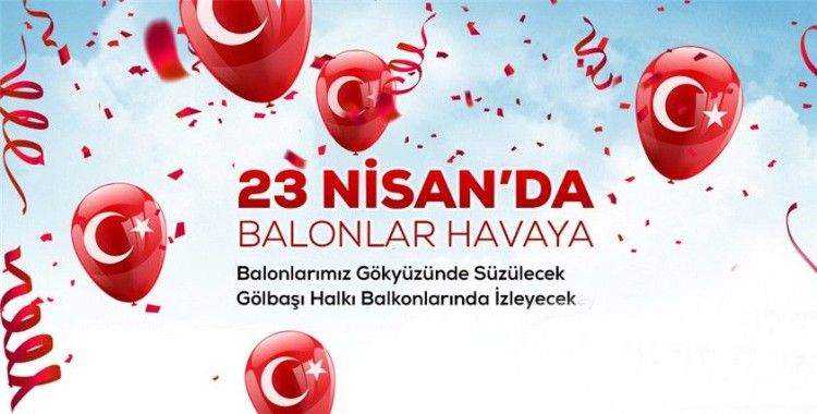 Gölbaşı semaları rengarenk olacak