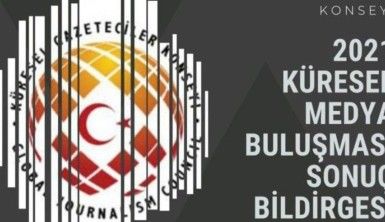 KGK Alanya 2021 Küresel Medya Buluşması'nın sonuç bildirgesi açıklandı