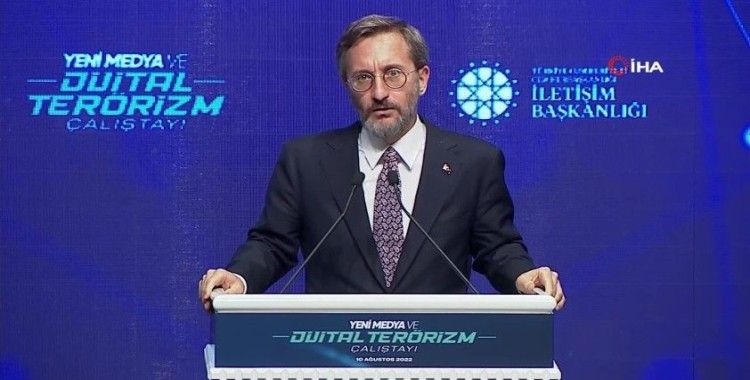 ''Dijital mecralarda işlenen suçlara, dijital terörizme, dezenformasyona karşı önlem almak durumundayız''