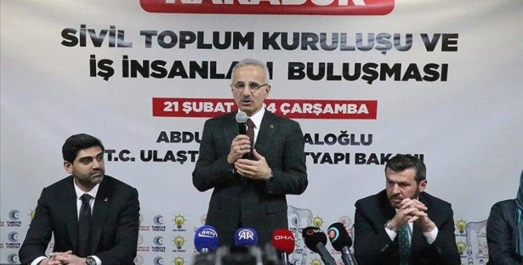 Bakan Uraloğlu: Hiçbir zaman tutamayacağımız sözü vermedik