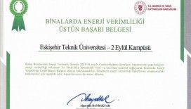 Eskişehir Teknik Üniversitesi ‘Binalarda Enerji Verimliliği Üstün Başarı Belgesine’ layık görüldü
