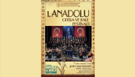 Şırnak, 1. Anadolu Opera ve Bale Festivali'ne ev sahipliği yapacak