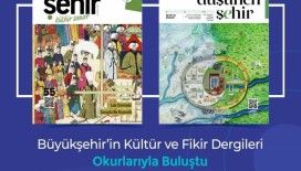 Büyükşehir’in kültür ve fikir dergileri okurlarıyla buluştu
