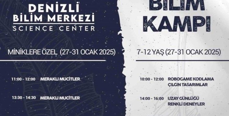 Denizli Bilim Merkezi Kış Kampı başvuruları başladı
