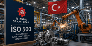 İSO Türkiye’nin 500 büyük sanayi kuruluşunu açıkladı